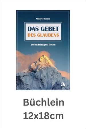 Das Gebet des Glaubens