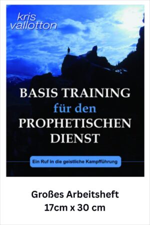 Basis Training für den prophetischen Dienst