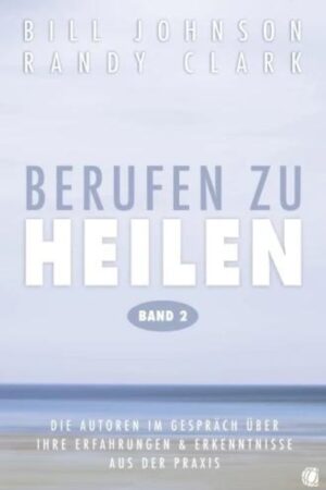 Berufen zu heilen (Teil 2)