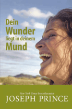 Dein Wunder liegt in deinem Mund -Joseph Prince Bücher