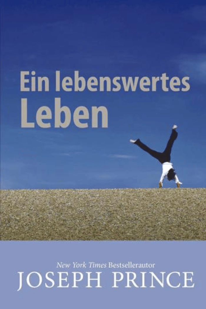 Ein lebenswertes Leben - Joseph Prince