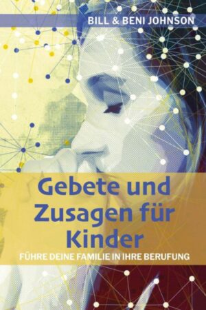 Gebete und Zusagen für Kinder