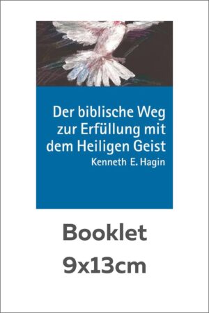 Der biblische Weg zur Erfüllung mit dem Heiligen Geist