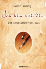 Ich bin bei dir - Sarah Young