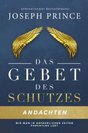 Das Gebet des Schutzes (Andacht)