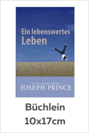 Ein lebenswertes Leben