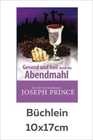 Gesund und heil durch das Abendmahl
