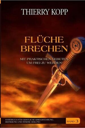 Flüche brechen (Band-3)