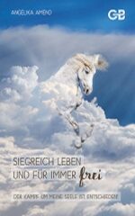Siegreich leben und für immer frei