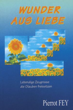 Wunder aus Liebe