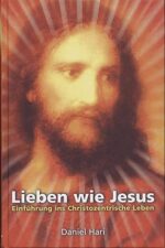 1 Daniel Hari: Lieben wie Jesus