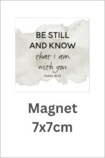 Be still and know that I am with you