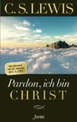 Pardon ich bin Christ - C.S. Lewis