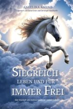 Siegreich leben und für immer frei (Neuauflage)