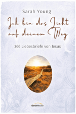 Ich bin das Licht auf deinem Weg - Sarah Young