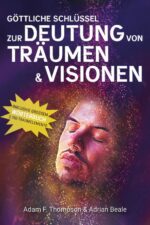 Göttliche Schlüssel zur Deutung von Träume & Visionen