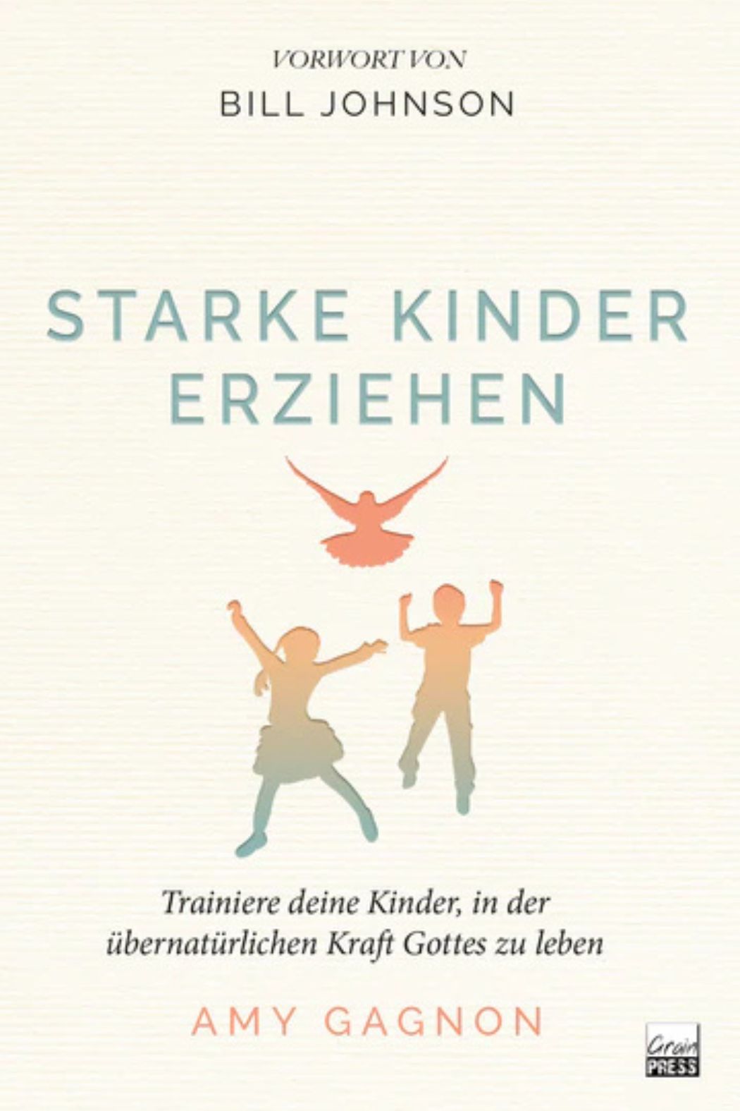 Starke Kinder erziehen