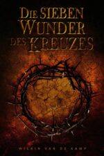 Wilkin Van de Kamp Bücher - Die sieben Wunder des Kreuzes