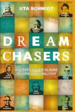 Christliche Biografien - Dream Chaser