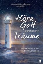 Biblische Traumdeutung - Höre Gott durch deine Träume