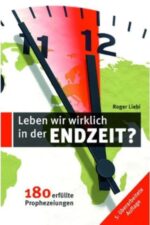 Endzeit und Israel Bücher - Leben wir wirklich in der Endzeit