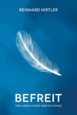 Befreit - Reinhard Hirtler