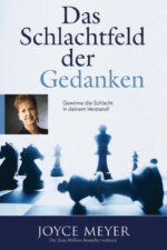 Das Schlachtfeld der Gedanken - Joyce Meyer