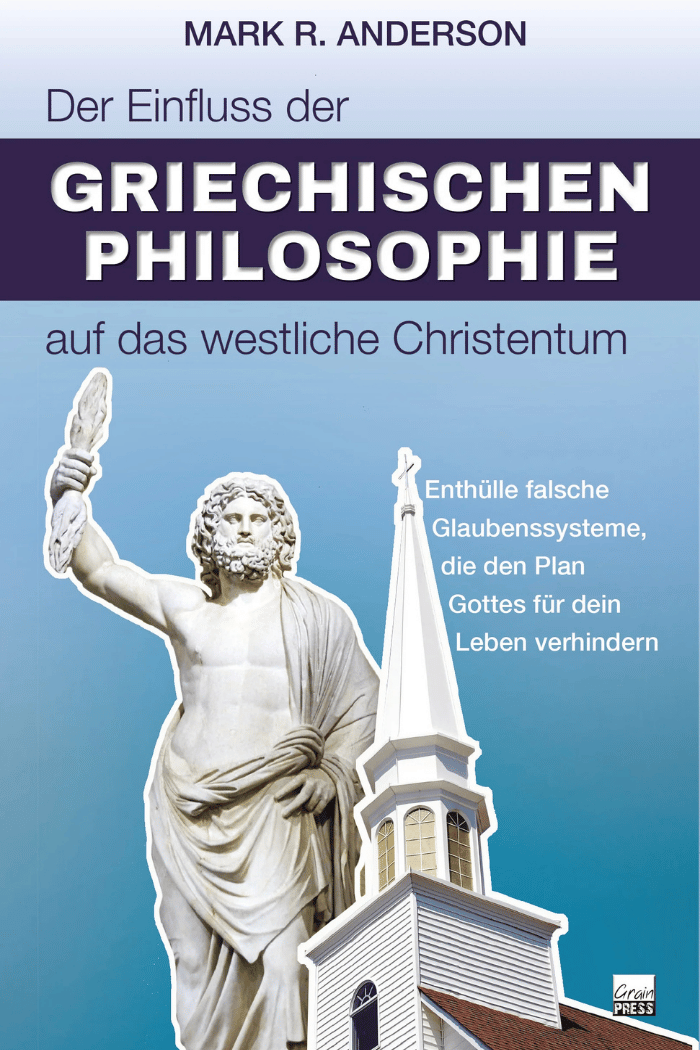 Der Einfluss der griechischen Philosophie auf das westliche Christentum - Mark Anderson