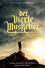 Der vierte Musketier - Leben im Dienst des Königs