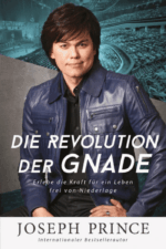 Die Revolution der Gnade - Joseph Prince