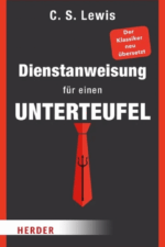 Dienstanweisung für einen Unterteufel - C.S. Lewis
