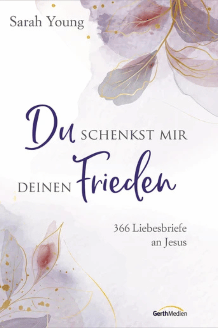 Du schenkst mir deinen Frieden-Sarah Young