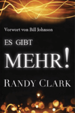 Es gibt mehr! - Randy Clark