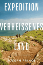 Expedition verheissenes Land Israel - Joseph Prince