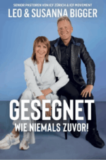 Gesegnet wie niemals zuvor - Leo & Susanna Biggers