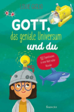 Gott das geniale Universum und du - Louie Giglio