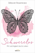 Schwerelos - Déborah Rosenkranz Bücher