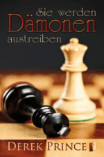 Sie werden Dämonen austreiben - Derek Prince