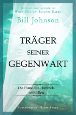 Träger seiner Gegenwart - Bill Johnson