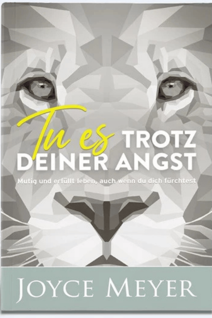 Tu es trotz deiner Angst - Joyce Meyer