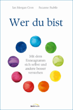 Wer du bist - Mit dem Enneagramm – Ian Morgan Cron