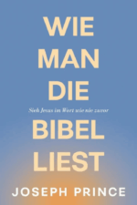 Wie man die Bibel liest - Joseph Prince