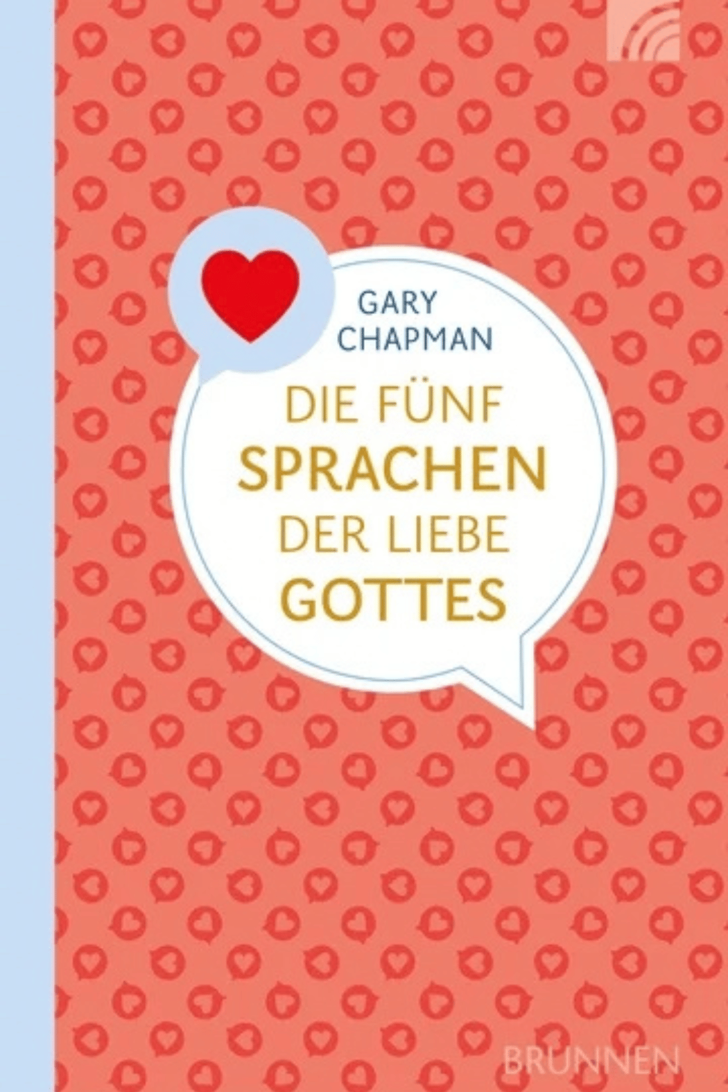 Die fünf Sprachen der Liebe Gottes - Gary Chapman
