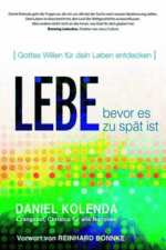 Lebe bevor es zu spät ist - Daniel Kolanda